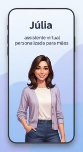 Júlia, a assistente mais requisitada pelas mães